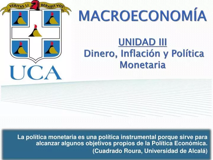 macroeconom a unidad iii dinero inflaci n y pol tica monetaria
