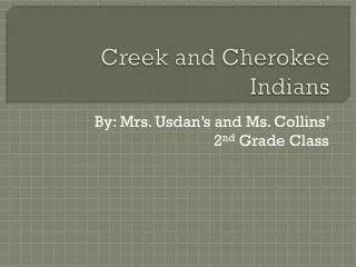 Creek and Cherokee Indians