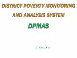 District Poverty Monitoring and Analysis System DPMAS