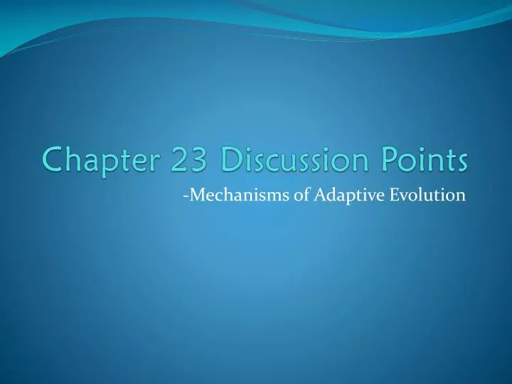 chapter 23 discussion points