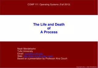 The Life and Death of A Process