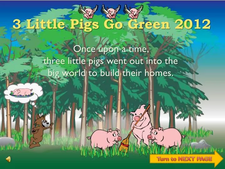 3 little pigs go green 2012