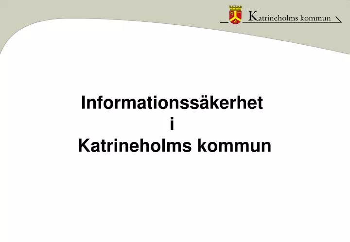 informationss kerhet i katrineholms kommun