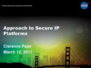 Approach to Secure IP Platforms