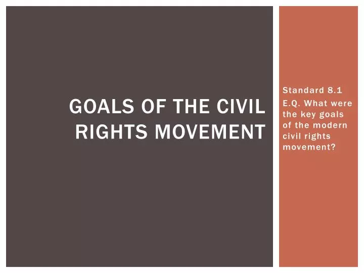 goals of the civil rights movement