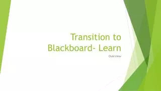 Transition to Blackboard- Learn