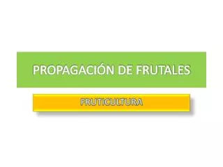 propagaci n de frutales