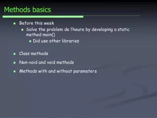 Methods basics