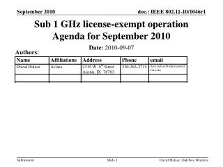 Sub 1 GHz license-exempt operation Agenda for September 2010