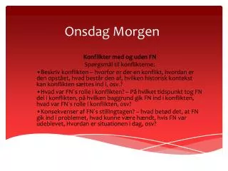 o nsdag morgen