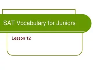 SAT Vocabulary for Juniors