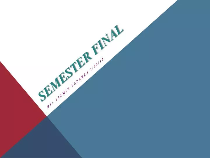 semester final