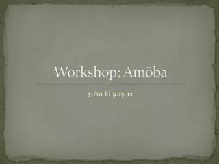 workshop am ba