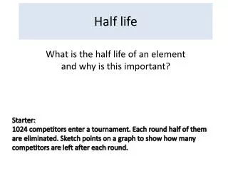 Half life