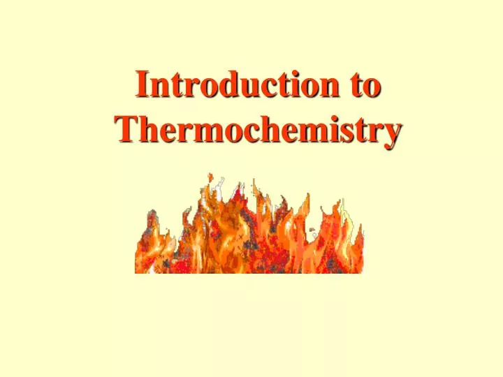 introduction to thermochemistry