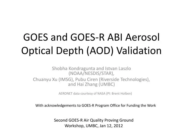 goes and goes r abi aerosol optical depth aod validation