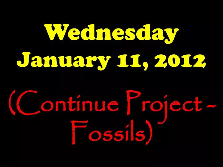 wednesday january 11 2012