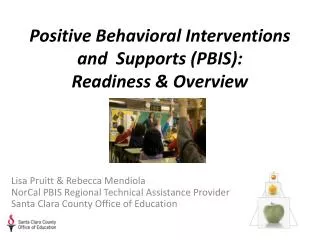 Positive Behavioral Interventions and Supports (PBIS): Readiness &amp; Overview