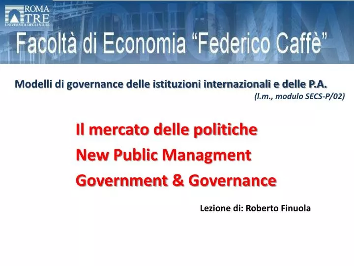 il mercato delle politiche new public managment government governance