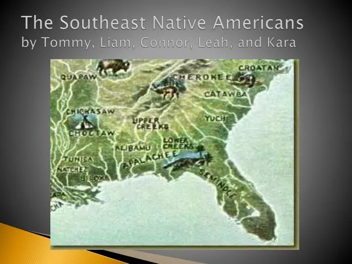 the southeast native americans by tommy liam connor leah and kara