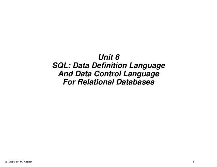 unit 6 sql data definition language a nd data control language for relational databases