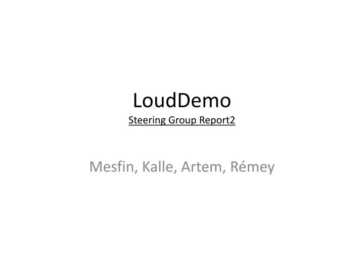 louddemo steering group report2