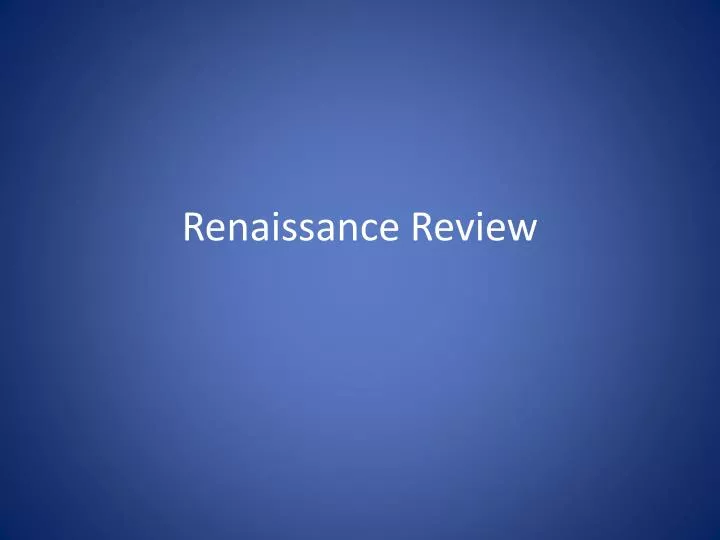 renaissance review