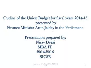 Outline of the Union Budget for fiscal years 2014-15 presented by