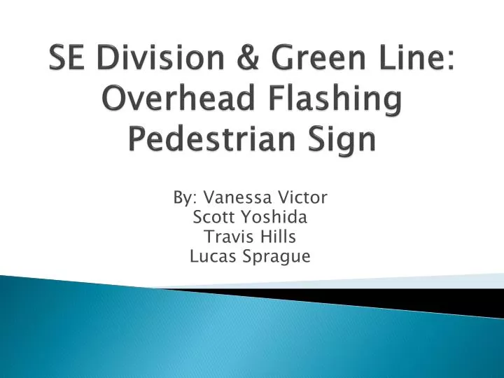 se division green line overhead flashing pedestrian sign
