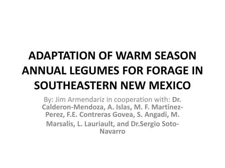 adaptation of warm season annual legumes for forage in southeastern new mexico