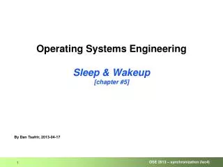 Operating Systems Engineering Sleep &amp; Wakeup [chapter #5]