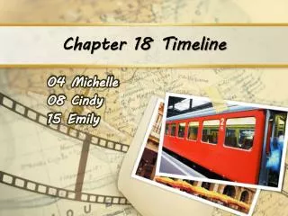 Chapter 18 Timeline