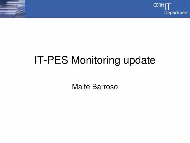 it pes monitoring update