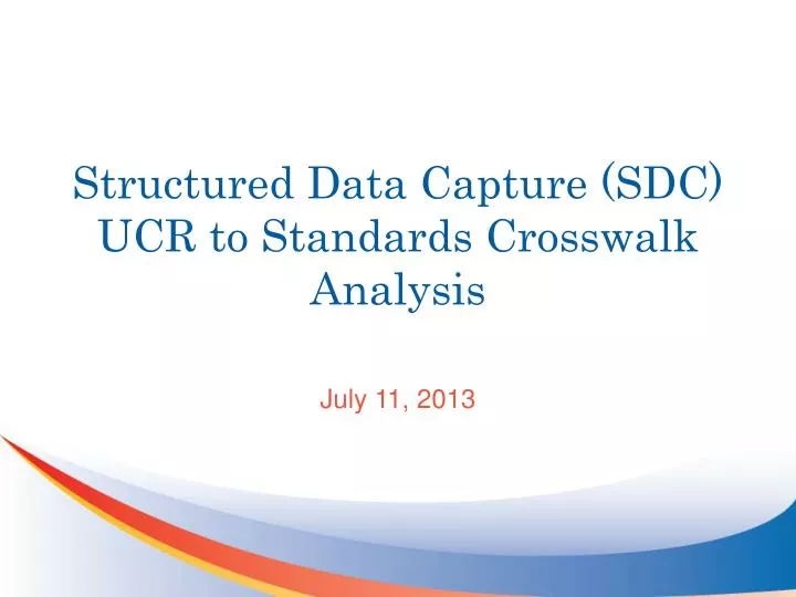 structured data capture sdc ucr to standards crosswalk analysis