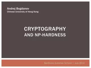 CRYPTOGRAPHY AND NP-HARDNESS