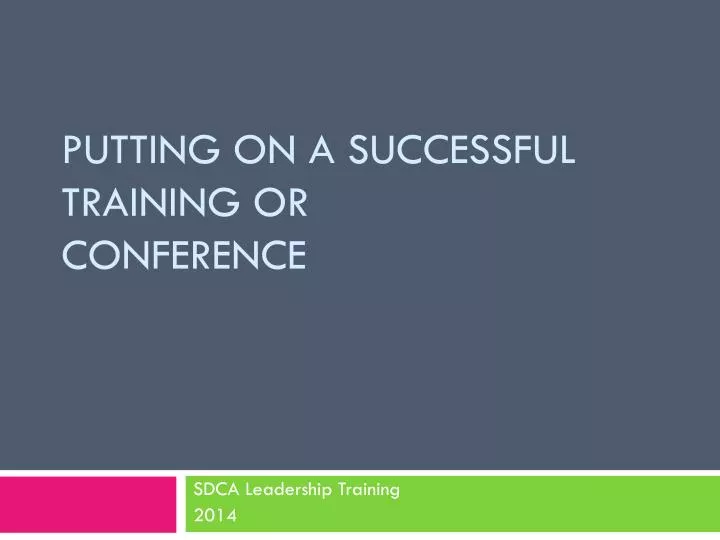 putting on a successful training or conference