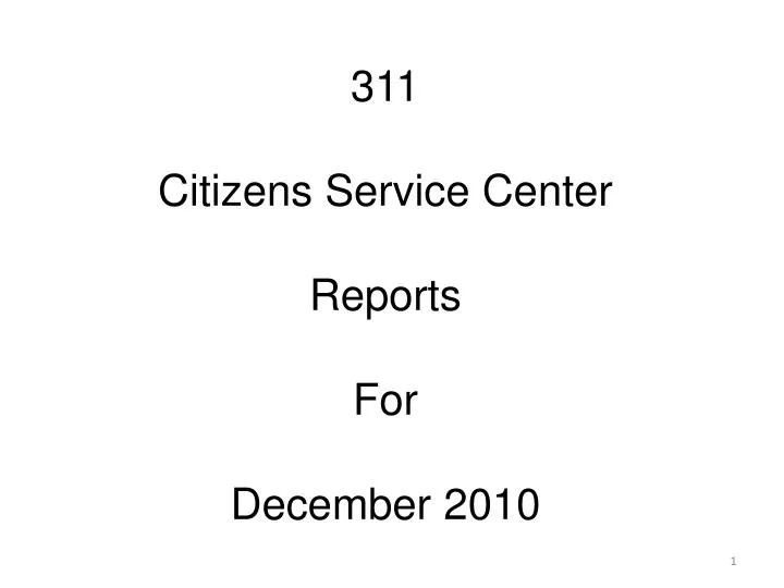 311 citizens service center reports for december 2010