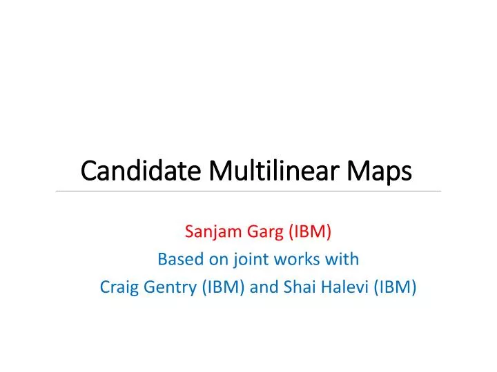 candidate multilinear maps