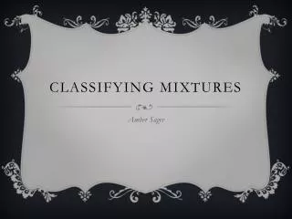 Classifying mixtures