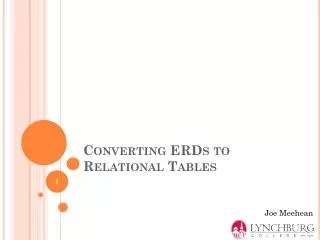 Converting ERDs to Relational Tables