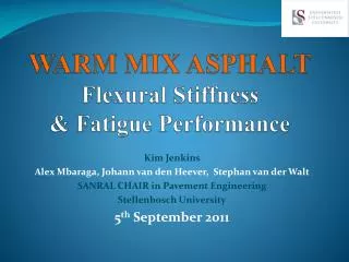 WARM MIX ASPHALT Flexural Stiffness &amp; Fatigue Performance