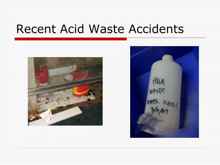 recent acid waste accidents