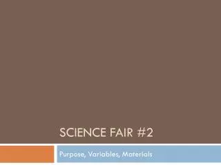 Science Fair #2