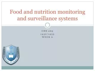 Food and nutrition monitoring and surveillance systems