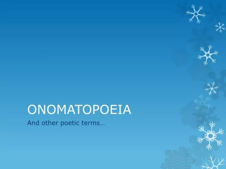 PPT - Onomatopoeia PowerPoint Presentation, free download - ID:2140155