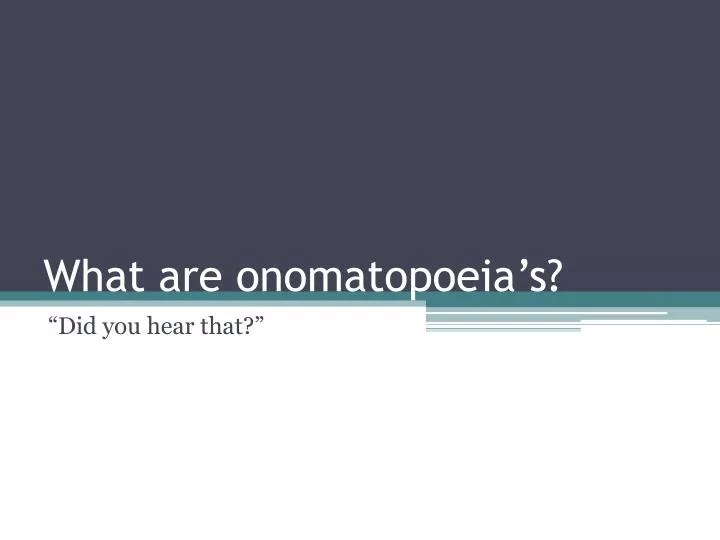 what are onomatopoeia s