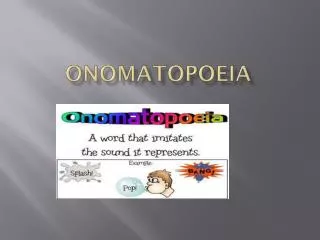 onomatopoeia