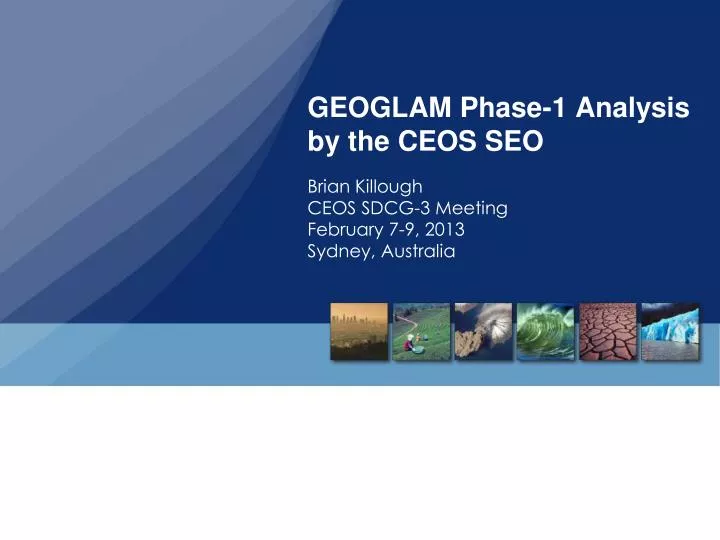 geoglam phase 1 analysis by the ceos seo