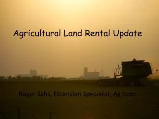 Roger Sahs, Extension Specialist, Ag Econ.