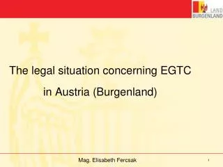 The legal situation concerning EGTC in Austria (Burgenland)